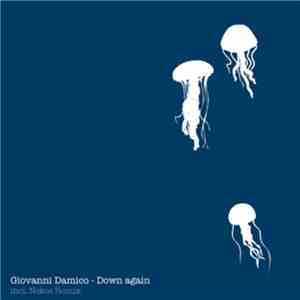 Giovanni Damico - Down Again download free