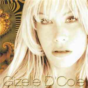Gizelle D'Cole - Gizelle D'Cole download free