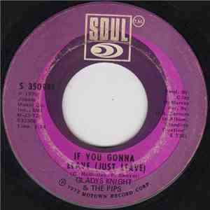 Gladys Knight & The Pips - Help Me Make It Through The Night / If You Gonna Leave (Just Leave) download free