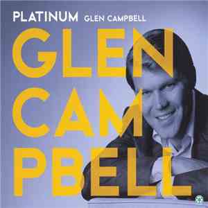 Glen Campbell - Platinum download free