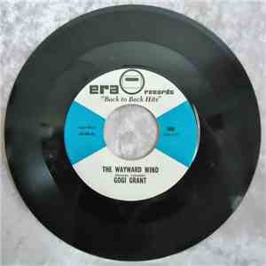 Gogi Grant - The Wayward Wind / Suddenly There's A Valley download free