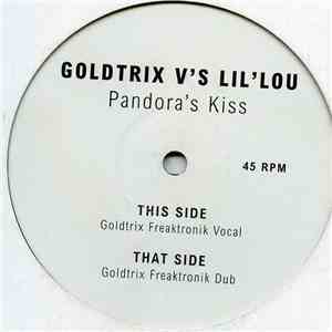 Goldtrix V's Lil' Lou - Pandora's Kiss download free