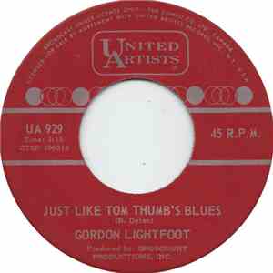 Gordon Lightfoot - Just Like Tom Thumb's Blues / Ribbon Of Darkness download free