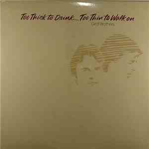 Graf Brothers - Too Thick To Drink... Too Thin To Walk On download free