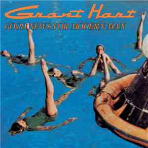 Grant Hart - Good News For Modern Man download free