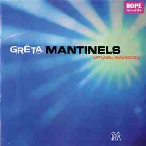 Gréta A Mantinels - Úplnou Náhodou download free