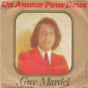 Guy Mardel - Un Amour Pour Deux download free