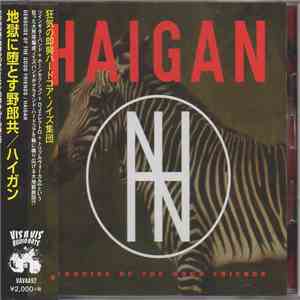 Haigan - Genocide Of The Good Friends = 地獄に堕とす野郎共 download free