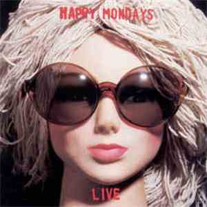 Happy Mondays - Live download free