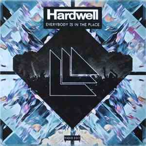 Hardwell - Everybody Is In The Place download free