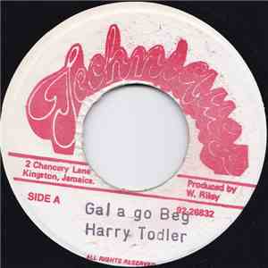 Harry Todler - Gal A Go Beg download free