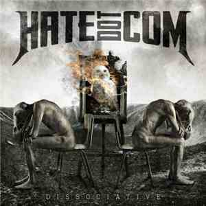 Hatedotcom - Dissociative download free