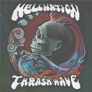 Hellnation - Thrash Wave download free