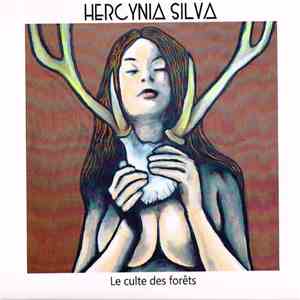 Hercynia Silva - Le Culte Des Forêts download free