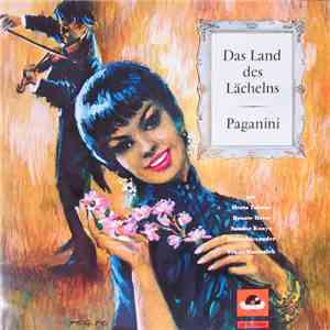 Herta Talmar, Renate Holm, Sándor Kónya, Peter Alexander, Franz Marszalek - Das Land Des Lächelns / Paganini download free