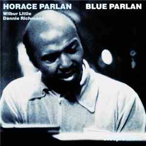 Horace Parlan - Blue Parlan download free