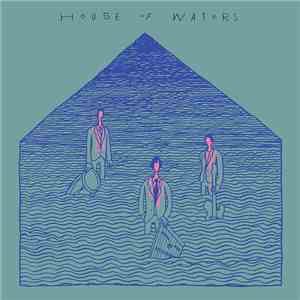 House Of Waters - House Of Waters download free