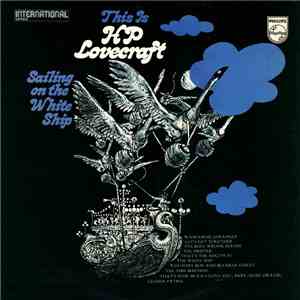HP Lovecraft - This Is H.P. Lovecraft Sailing On The White Ship download free