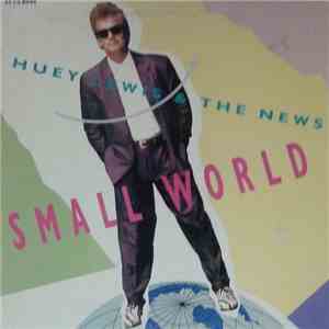 Huey Lewis And The News - Small World download free