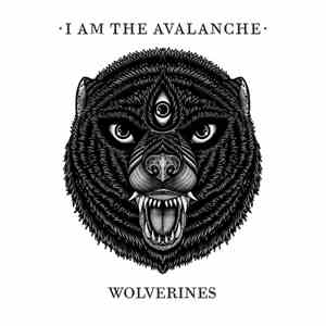 I Am The Avalanche - Wolverines download free