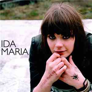 Ida Maria - Fortress Around My Heart download free