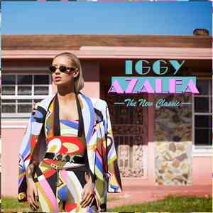 Iggy Azalea - The New Classic download free