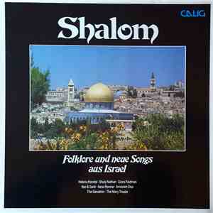 Ilan & Ilanit, Shuly Nathan, Helena Hendel, Ilana Rovina, Amranim Duo, Giora Feidman - Shalom - Folklore Und Neue Songs Aus Israel download free