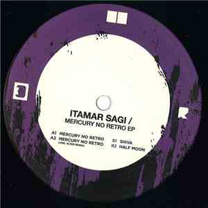 Itamar Sagi - Mercury No Retro EP download free
