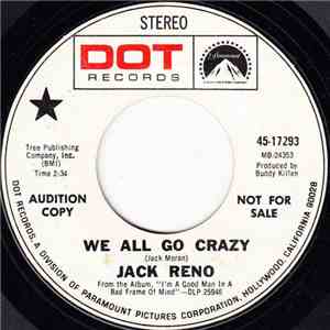 Jack Reno - We All Go Crazy / Albuquerque download free