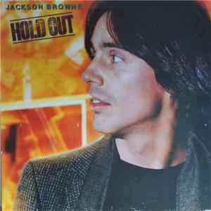 Jackson Browne - Hold Out download free