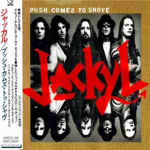 Jackyl - Push Comes To Shove download free
