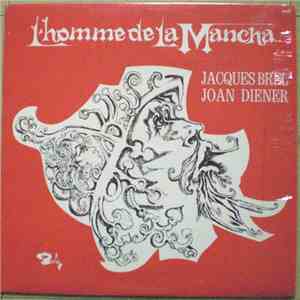 Jacques Brel, Joan Diener Avec Armand Mestral - L'Homme De La Mancha download free