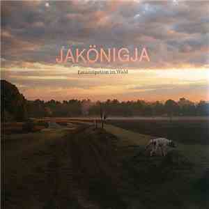JaKönigJa - Emanzipation Im Wald download free