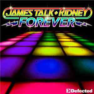 James Talk + Ridney - Forever download free