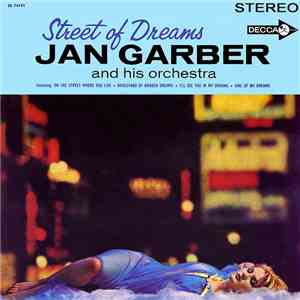Jan Garber And His Orchestra - Street Of Dreams download free