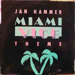 Jan Hammer - Miami Vice Theme download free