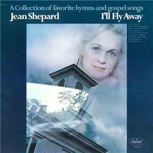 Jean Shepard - I'll Fly Away download free