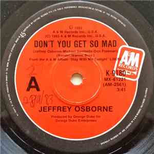 Jeffrey Osborne - Don't You Get So Mad download free
