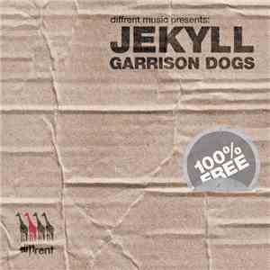 Jekyll  - Garrison Dogs download free