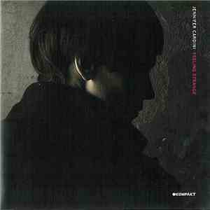 Jennifer Cardini - Feeling Strange download free