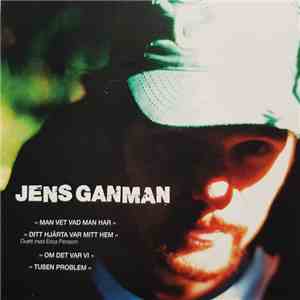 Jens Ganman - Man Vet Vad Man Har download free