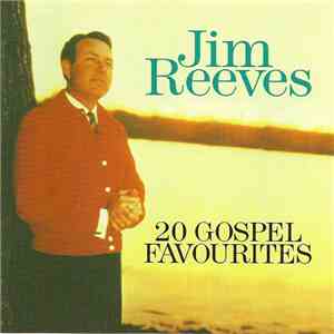 Jim Reeves - 20 Gospel Favorites download free