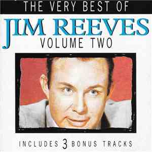 Jim Reeves - The Very Best Of Jim Reeves Volume Two download free