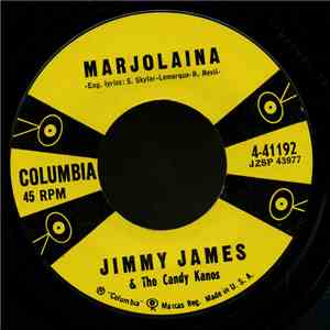 Jimmy James & The Candy Kanes - Marjolaina / Teen-Age Beauty download free