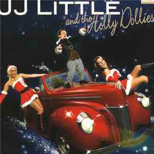 JJ Little And The Holly Dollies - Christmas With JJ download free
