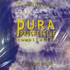 JK Lloyd - JK Lloyd Presenta Pura Progressive Compilation download free