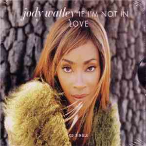 Jody Watley - If I'm Not In Love download free