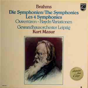 Johannes Brahms - Gewandhausorchester Leipzig, Kurt Masur - Die Symphonien - Ouvertüren - Haydn Variationen download mp3 flac