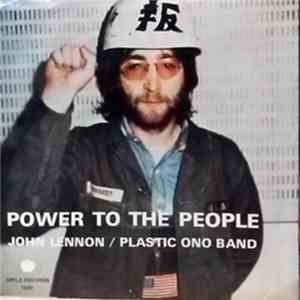 John Lennon / Plastic Ono Band - Power To The People download free