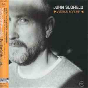 John Scofield - Works For Me download free